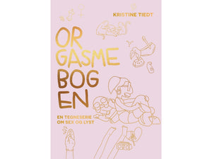 Orgasmebogen by Kristine Tiedt